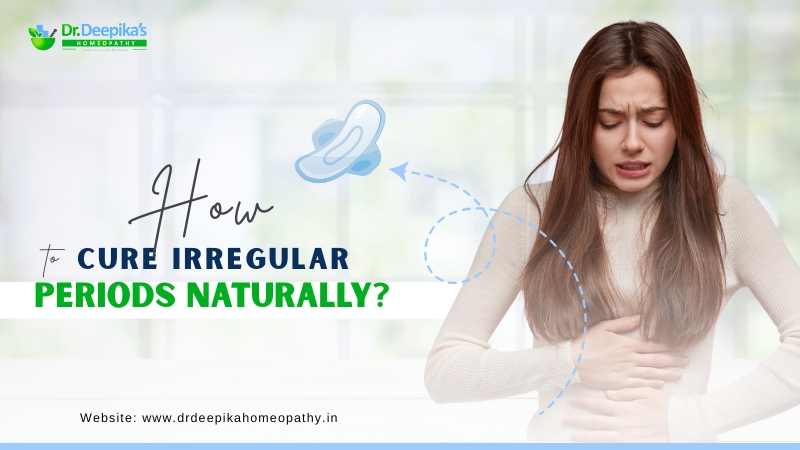 How to Cure Irregular Periods with Homeopathy Treatment?