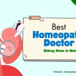Best Homeopathy Doctor for Kidney Stone in Noida
