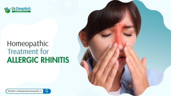 Homeopathic Treatment For Allergic Rhinitis | Dr. Deepika Homeopathy