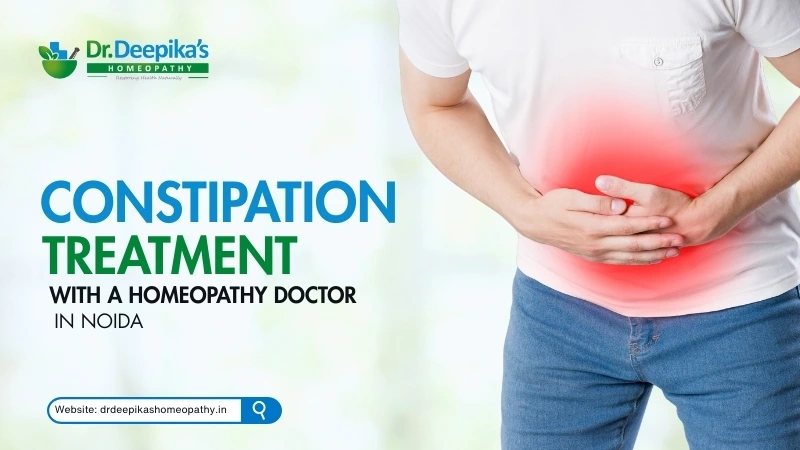 Top Homeopathy Doctor for Constipation in Noida