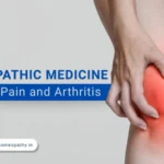 Homeopathic Medicine for Joint Pain and Arthritis